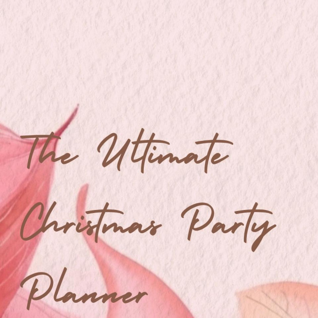 The Ultimate Christmas Party Planner