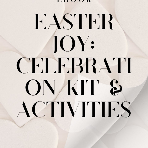 Easter Joy: Celebration Kit & Activities