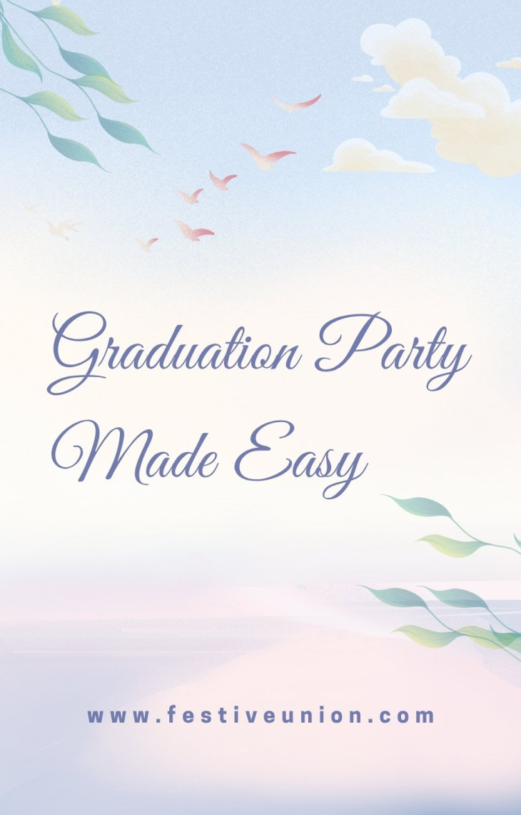 Graduation Party Made Easy