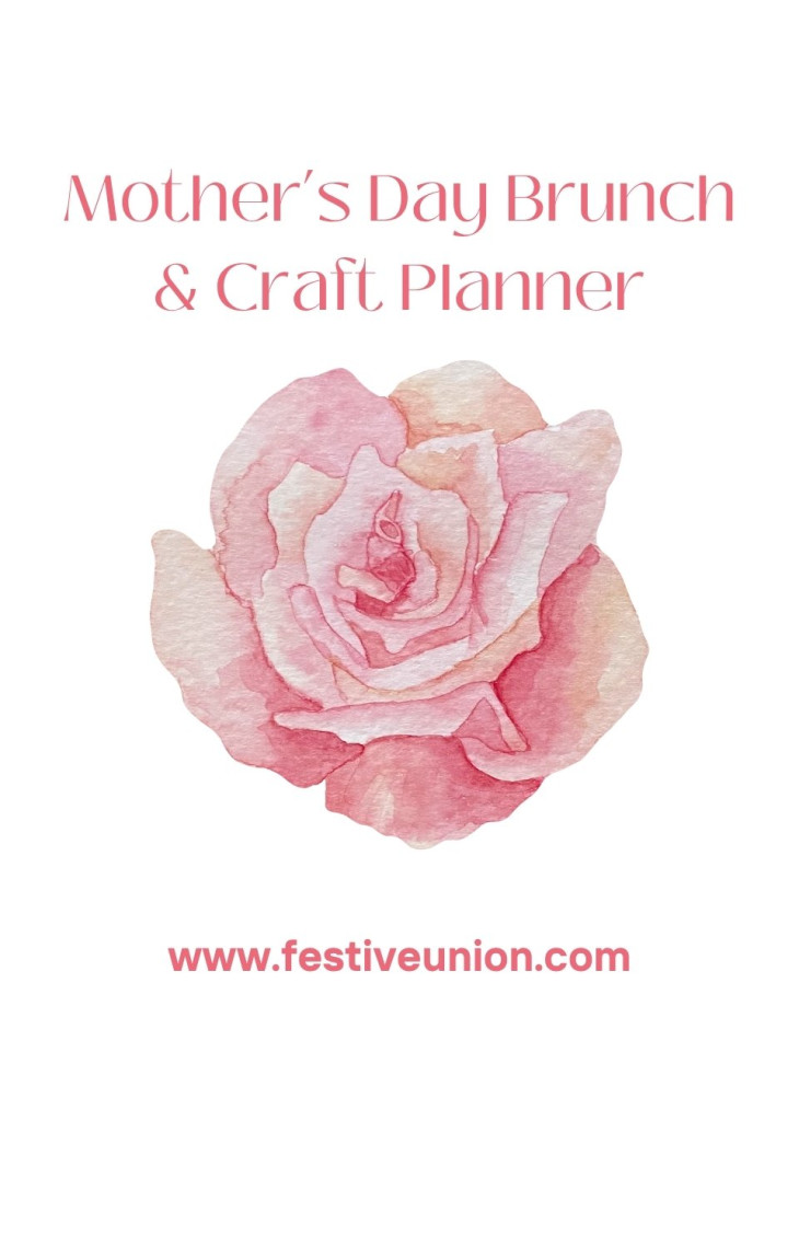 Mother’s Day Brunch & Craft Planner